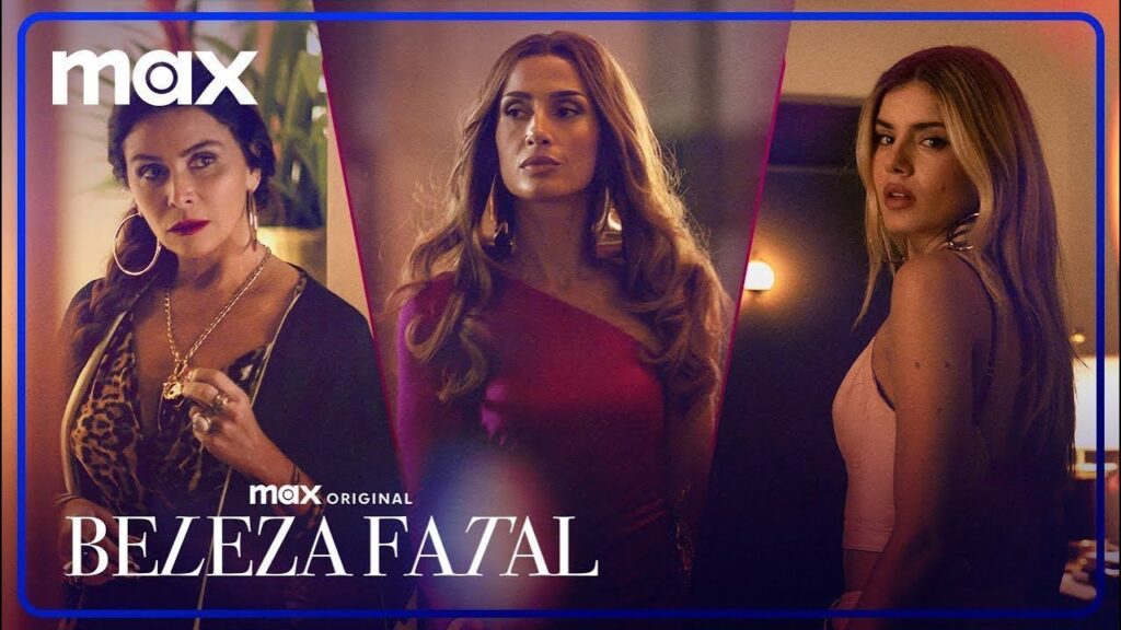 “beleza-fatal”,-primeira-novela-da-max,-estreia-nesta-segunda-feira-(27)