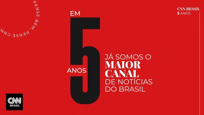 cnn-brasil-lanca-hoje-campanha-de-5-anos-no-ar-como-maior-canal-de-noticias
