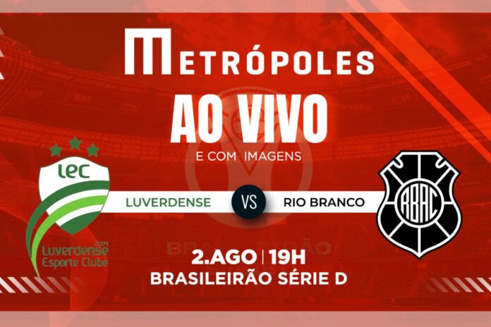 serie-d:-assista-ao-vivo-e-com-imagens-luverdense-mt-e-rio-branco-es