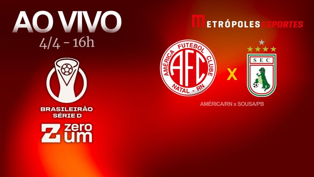 serie-d-zeroum:-metropoles-transmite-america-rn-x-sousa-pb-ao-vivo