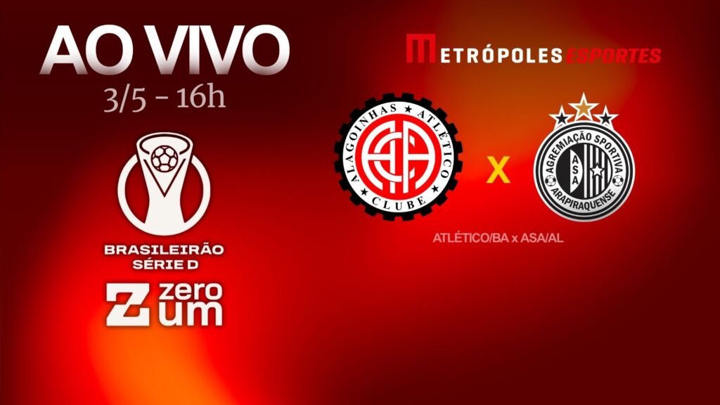 serie-d-zeroum:-metropoles-transmite-atletico-ba-x-asa-al-ao-vivo.-siga-no-youtube