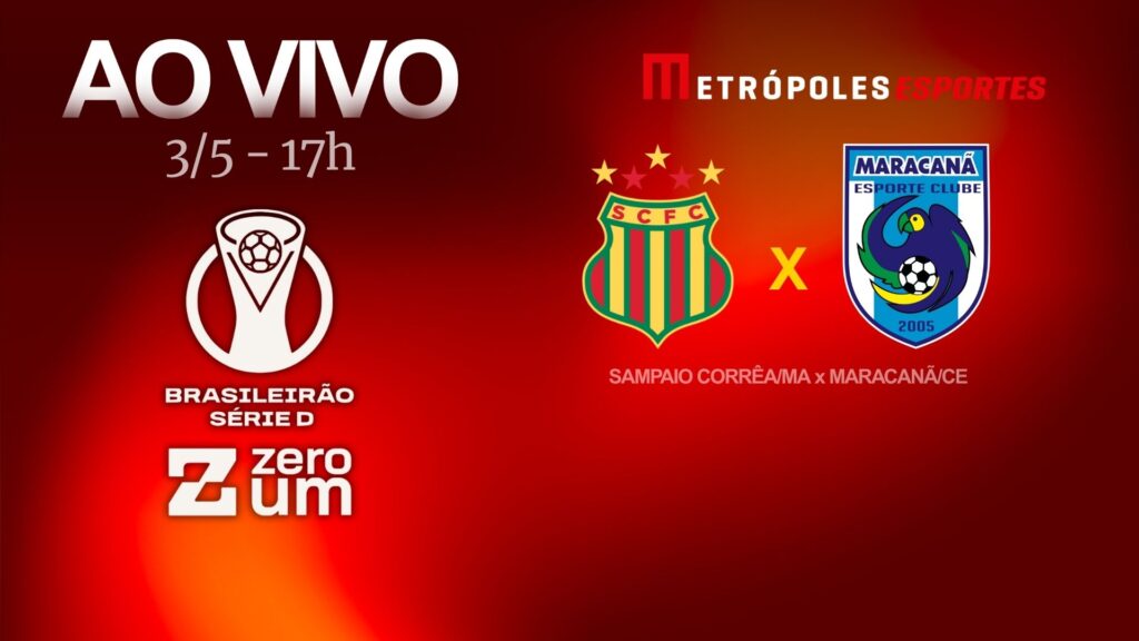 serie-d-zeroum:-metropoles-transmite-sampaio-correa-ma-x-maracana-ce.-acompanhe-no-youtube